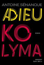 Adieu Kolyma