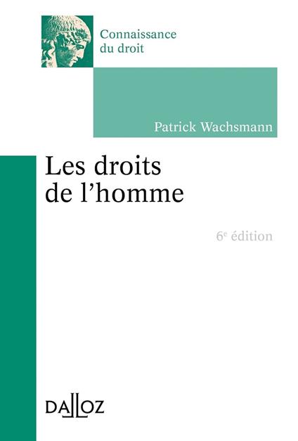 droits de l'Homme (Les). 6e éd.