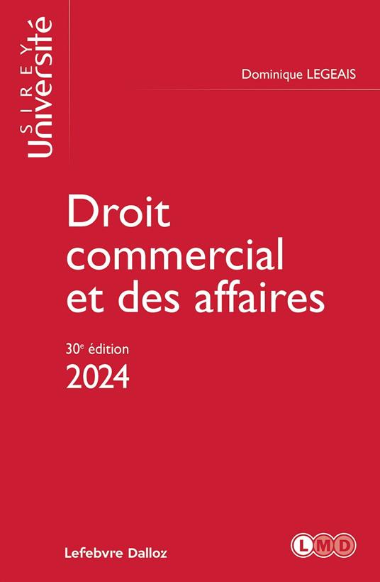 Droit commercial et des affaires 2024 30ed