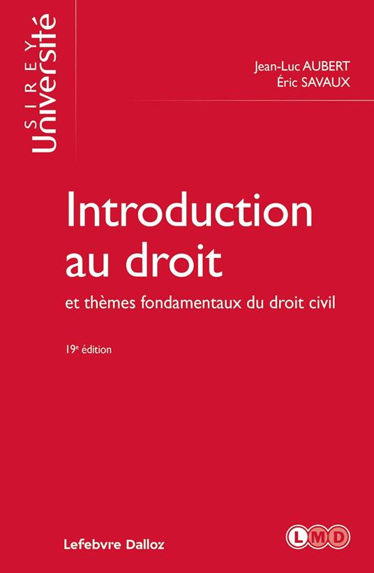 Introduction au droit et thèmes fondamentaux du droit civil 19ed