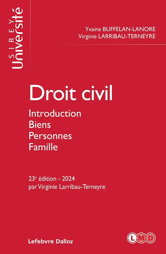 Droit civil 2024 23ed - Introduction, biens, personnes, famille