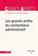 Les grands arrêts du contentieux administratif 9ed