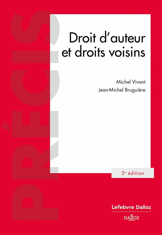 Droit d'auteur et droits voisins. 5e éd. (N)