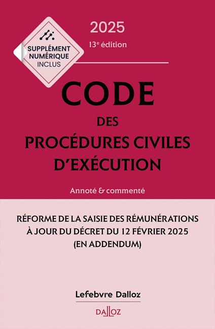 Code des procédures civiles d'exécution 2025 13ed - Annoté & commenté