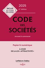 Code des sociétés 2025 41ed - Annoté et commenté