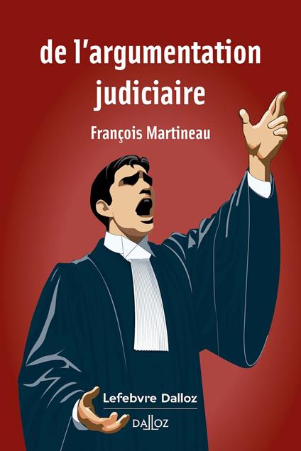 De l'argumentation judiciaire 1ed