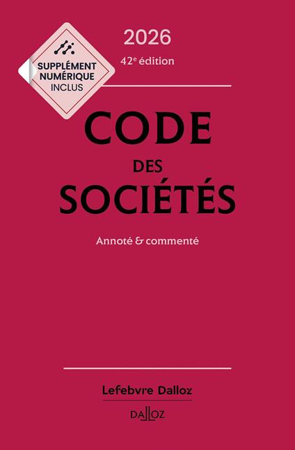 Code des sociétés 2026 42ed - Annoté & commenté