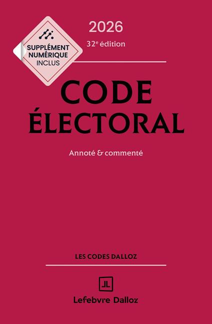 Code électoral 2026 32ed - Annoté et commenté