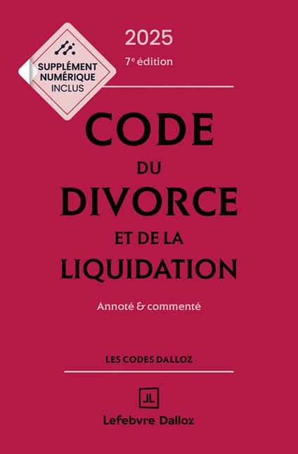 Code du divorce et de la liquidation 2026 7ed - Annoté et commenté
