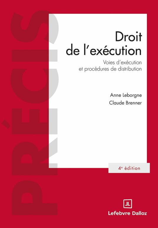 Droit de l'exécution 4ed - Voies d'exécution et procédures de distribution