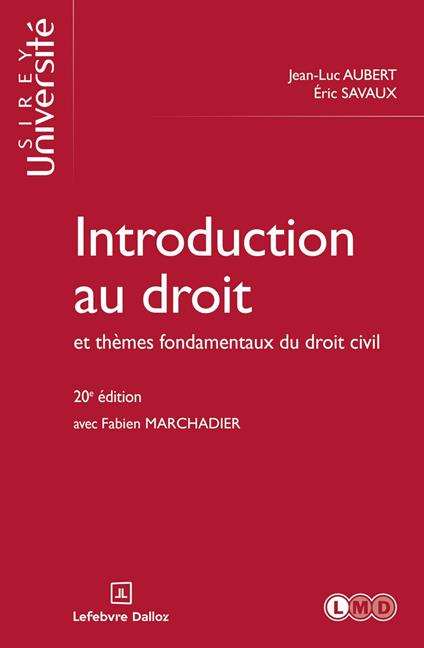 Introduction au droit et thèmes fondamentaux du droit civil 20ed
