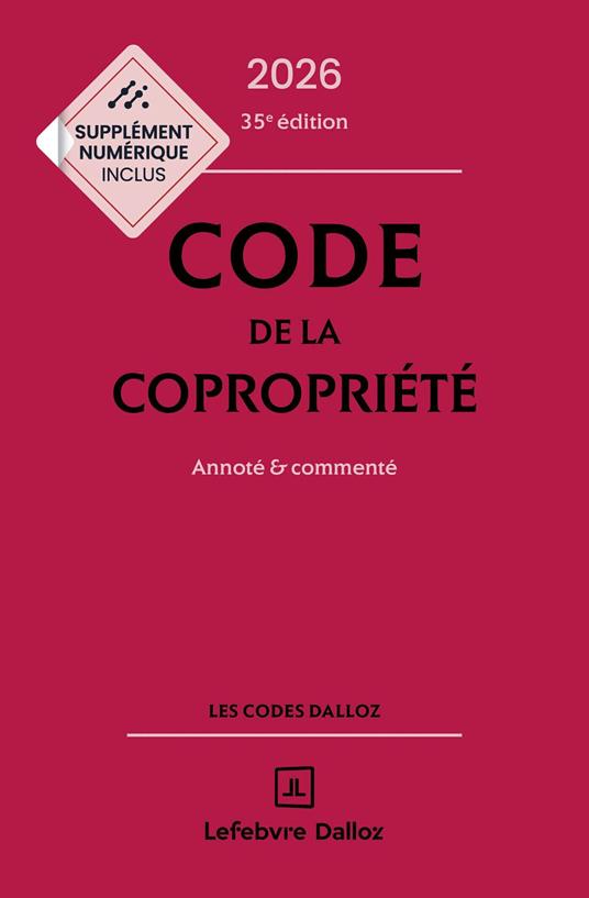 Code de la copropriété 2026 35ed - Annoté et commenté