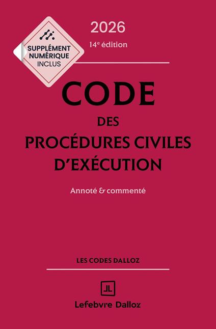 Code des procédures civiles d'exécution 2026 14ed - Annoté et commenté