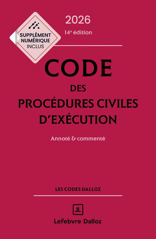 Code des procédures civiles d'exécution 2026 14ed - Annoté et commenté