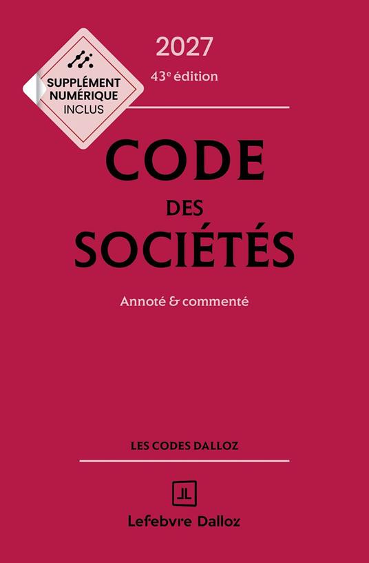 Code des sociétés 2027 43ed - Annoté et commenté