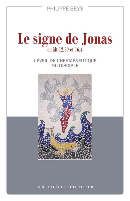 Le signe de Jonas en Mt 12,39 et 16,4