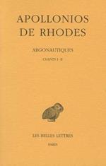 Apollonios de Rhodes, Argonautiques: Tome I: Chants I-II