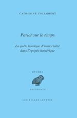 Parier sur le temps