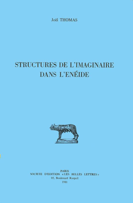 Structures de l’imaginaire dans l’Énéide