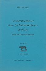 La métamorphose dans les Métamorphoses d’Ovide
