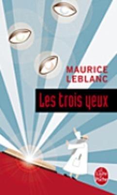 Les Trois Yeux - Maurice Leblanc - cover