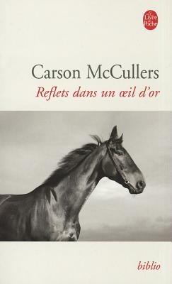 Reflets Dans Un Oeil D or - Carson McCullers - cover