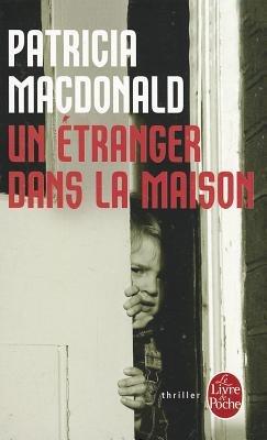 Un Etranger Dans La Maison - P MacDonald - cover