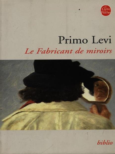 Le fabricant de miroirs - Primo Levi - copertina