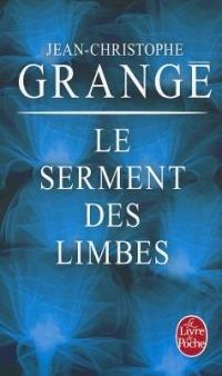 Le Serment Des Limbes - Jean-Christophe Grange - cover
