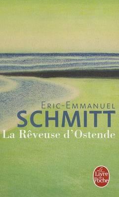 La reveuse d'Ostende - Eric-Emmanuel Schmitt - cover