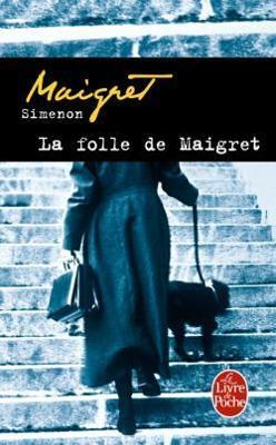 La folle de Maigret - Georges Simenon - cover
