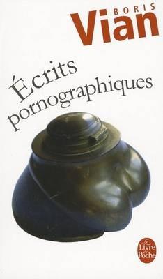 Ecrits Pornographiques - Boris Vian - cover