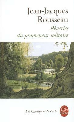 Les Reveries Du Promeneur Solitaire - Jean-Jacques Rousseau - cover