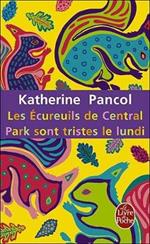 Les ecureuil de Central Park sont tristes le lundi