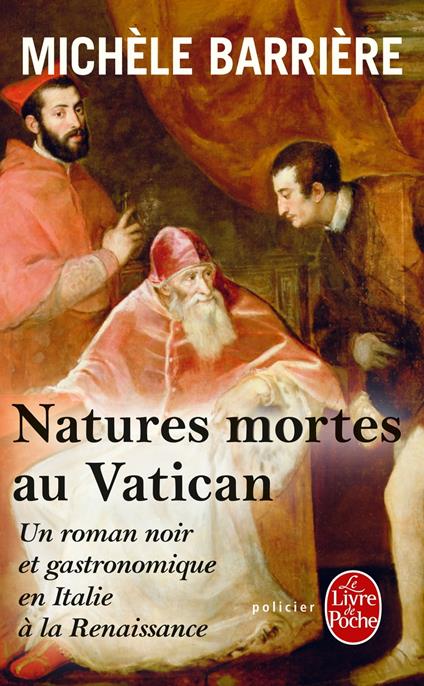 Natures mortes au Vatican (La Saga des Savoisy, Tome 3)