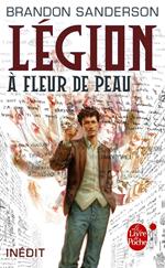 Légion : A fleur de peau