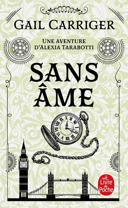 Sans âme (Le Protectorat de l'ombrelle, Tome 1)