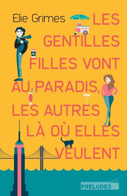 Les gentilles Filles vont au paradis, les autres là où elles veulent