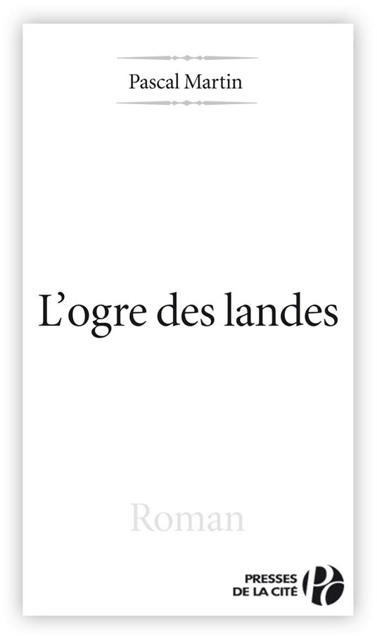 L'OGRE DES LANDES