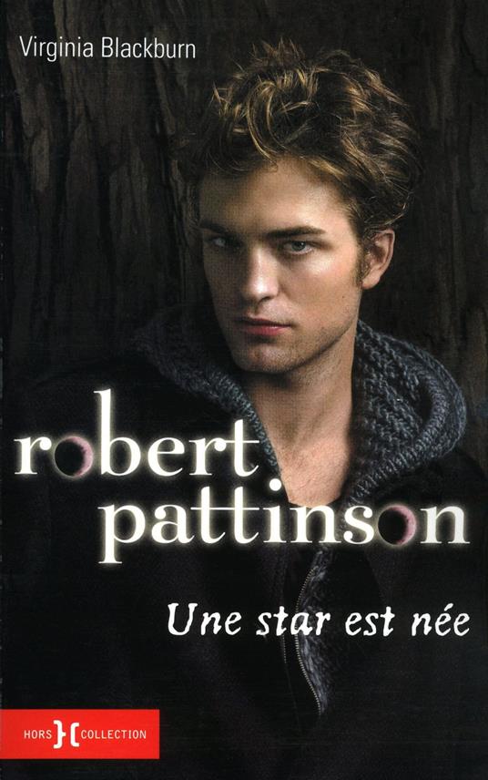 Robert Pattinson, le rebel