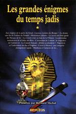 Les grandes énigmes du temps jadis - tome 1