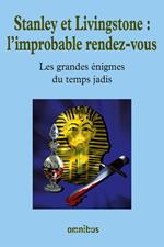 Stanley et Livingston : l'improbable rendez-vous