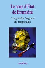 LE COUP D'ETAT DE BRUMAIRE