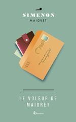 LE VOLEUR DE MAIGRET
