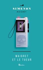 MAIGRET ET LE TUEUR