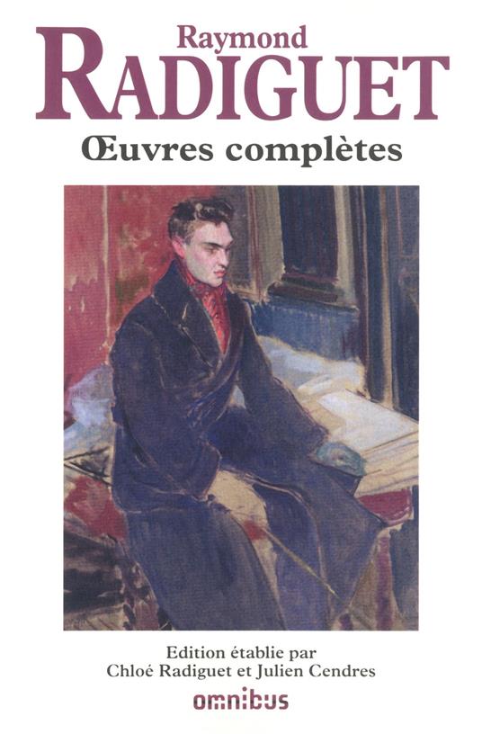 Ouevres complètes de Raymon Radiguet