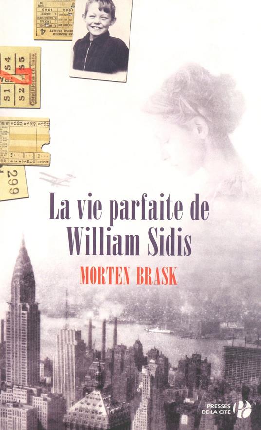 La vita perfetta di William Sidis - Morten Brask - Libro