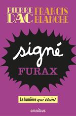 Signé Furax - La lumière qui éteint