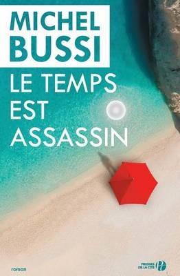 Le temps est assassin - Michel Bussi - cover
