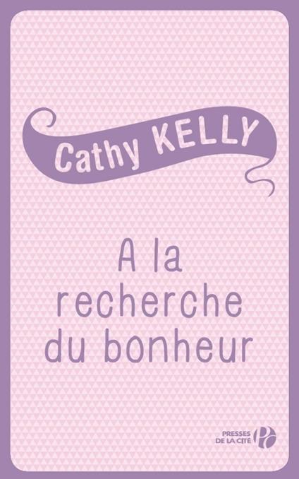 A la recherche du bonheur